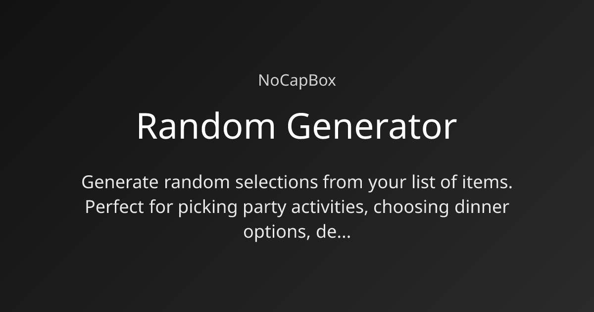 Random Generator | NoCapBox